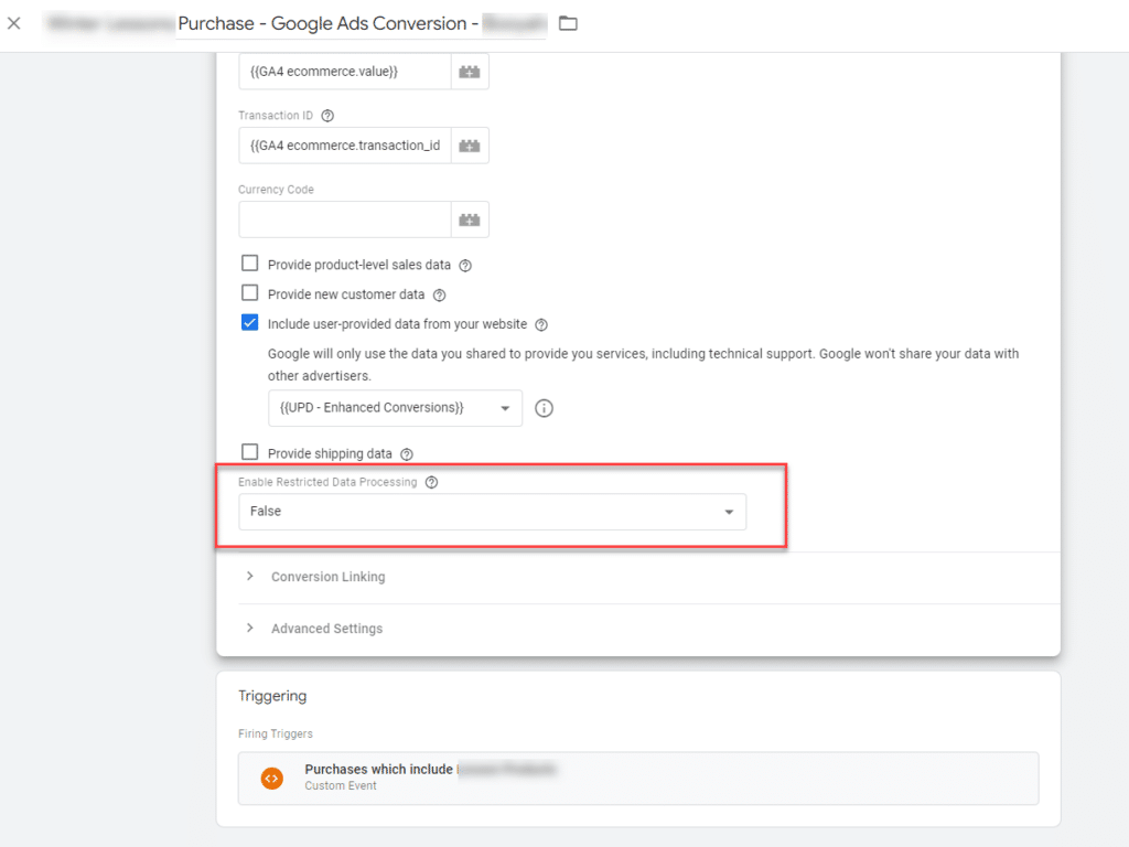 A Google Ads tag in Google Tag Manager. The option for Enable Restricted Data Processing is set to false.